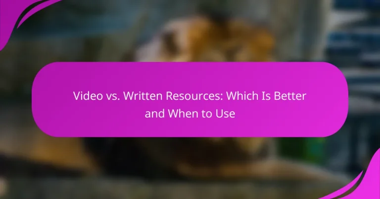 Video vs. Written Resources: Which Is Better and When to Use